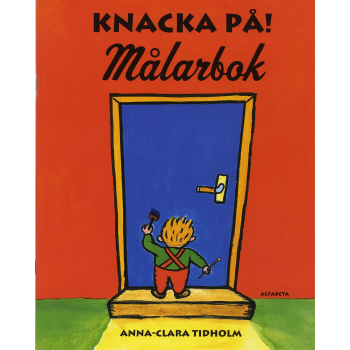 Målarbok "Knacka På" 23 bilder Anna-Klara Tidholm