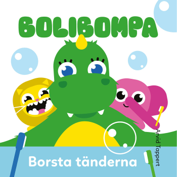Bolibompa Borsta Tänderna Bolibompadraken lär dig borsta tänderna, bok från Tukan Förlag